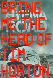 bring me the head of tim horton poster